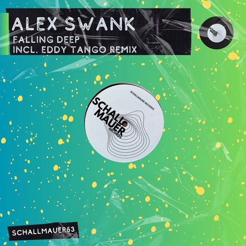 Alex Swank - Falling Deep [SCHALLMAUER63]